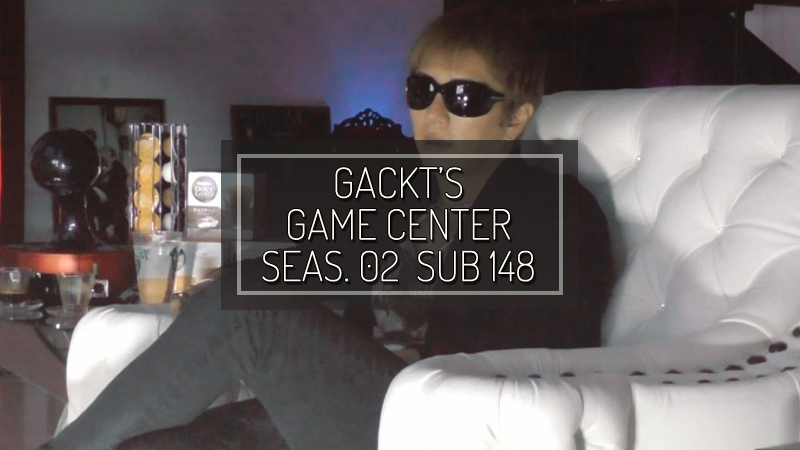 gackt-gcs02-subs-148