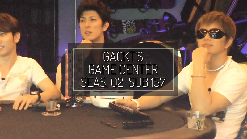 gackt-gcs02-subs-157