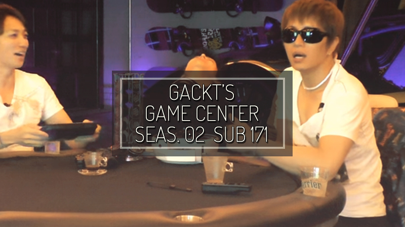 gackt-gcs02-subs-171