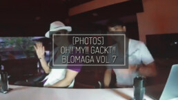 OH!! MY!! GACKT!! BLOMAGA